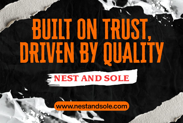 কেন কাস্টমাররা Nest and Sole-এ বিশ্বাস করতে পারে ?